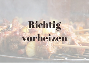 Elektrogrill richtig vorheizen